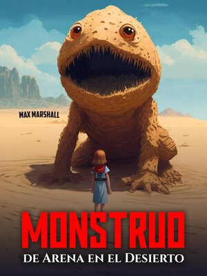 cover image of Monstruo de Arena en el Desierto